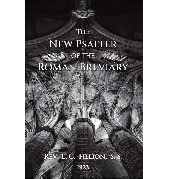 The New Psalter of the Roman Breviary Angelus Press