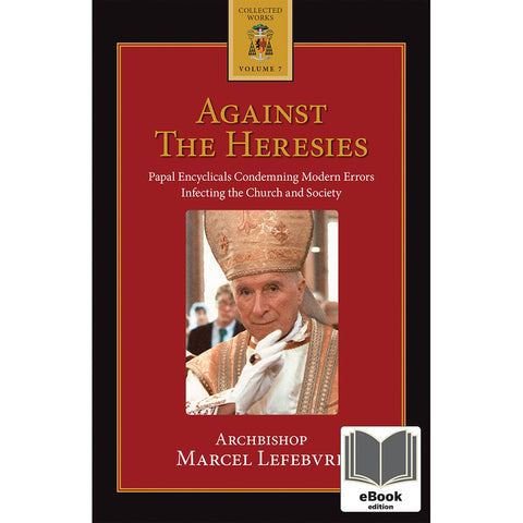 Against The Heresies eBook