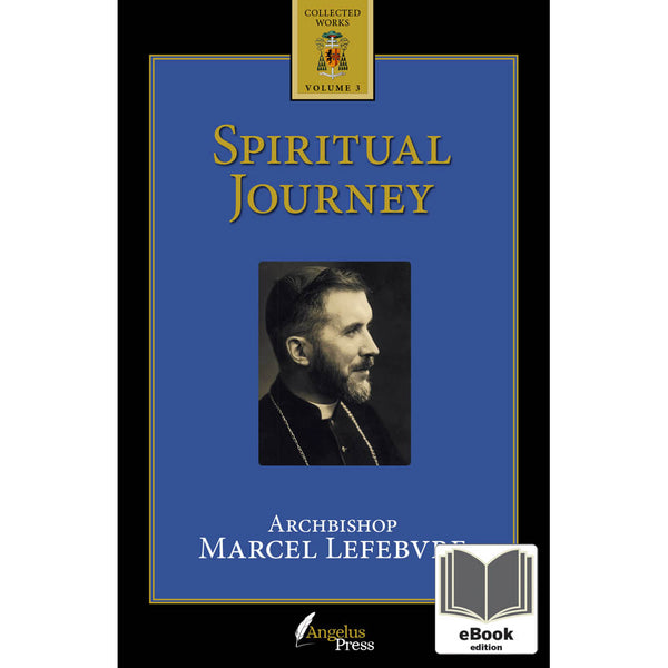 Spiritual Journey - Ebook - Angelus Press