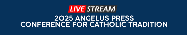 2025 Angelus Press Conference Live Stream