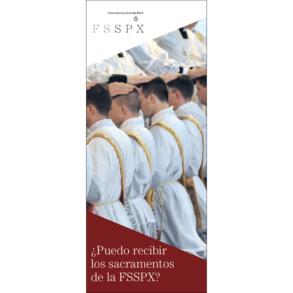 May I Receive the Sacraments at the SSPX? (Spanish)