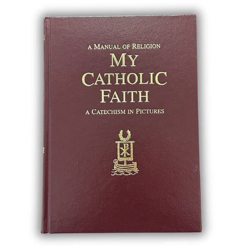 My Catholic Faith