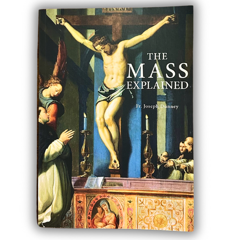 The Mass Explained (Dunney)