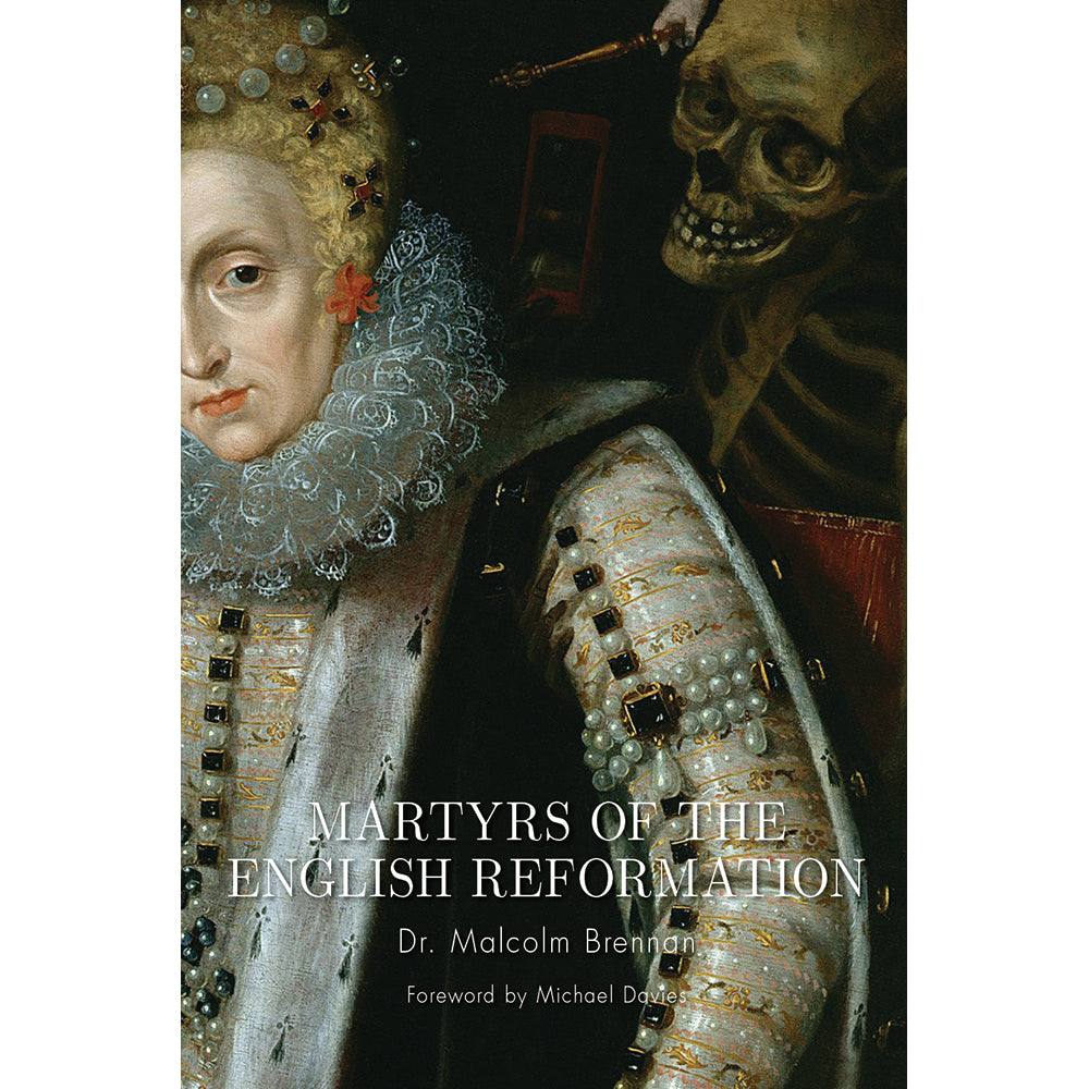 Martyrs Of The English Reformation