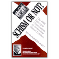 Schism Or Not?