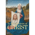 In The Likeness Of Christ