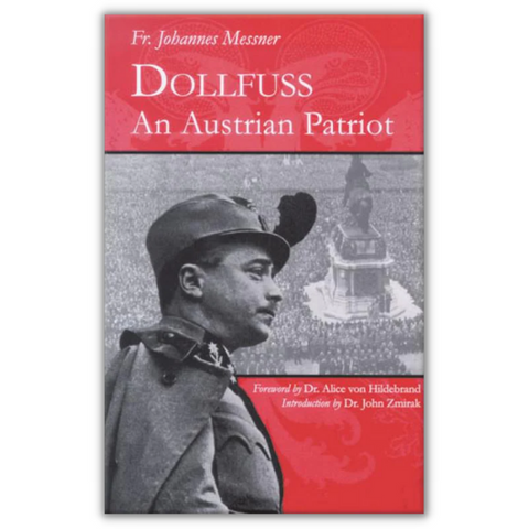Dollfuss: An Austrian Patriot