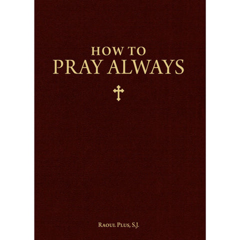 How To Pray Always