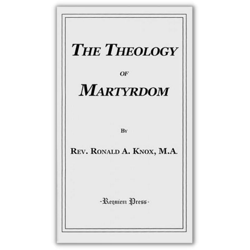 Theology Of Martyrdom