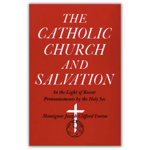 The Catholic Church And Salvation