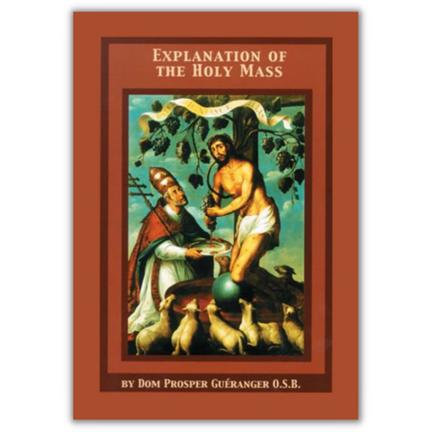 Explanation Of The Holy Mass
