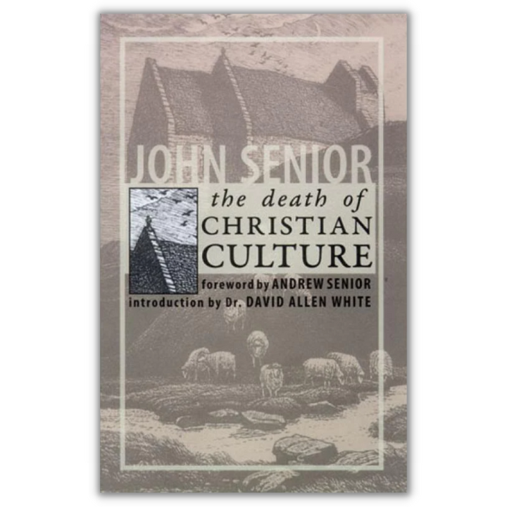 The Death Of Christian Culture