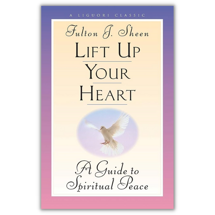 Lift Up Your Heart