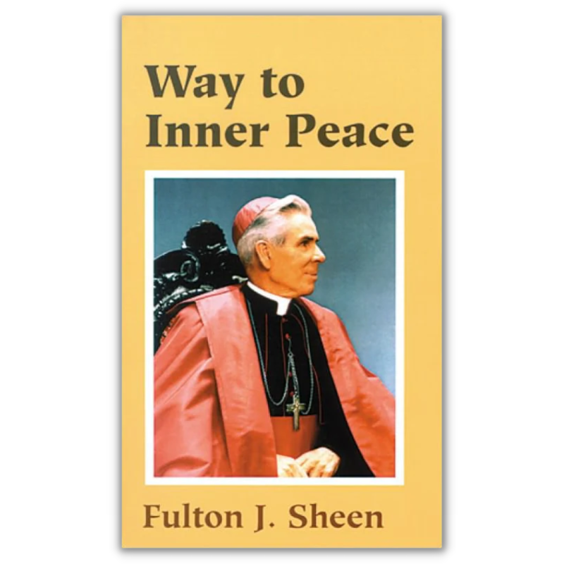 Catholic Spirituality Tagged "Fulton Sheen" - Angelus Press