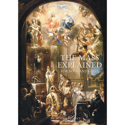 The Mass Explained For Boys And Girls