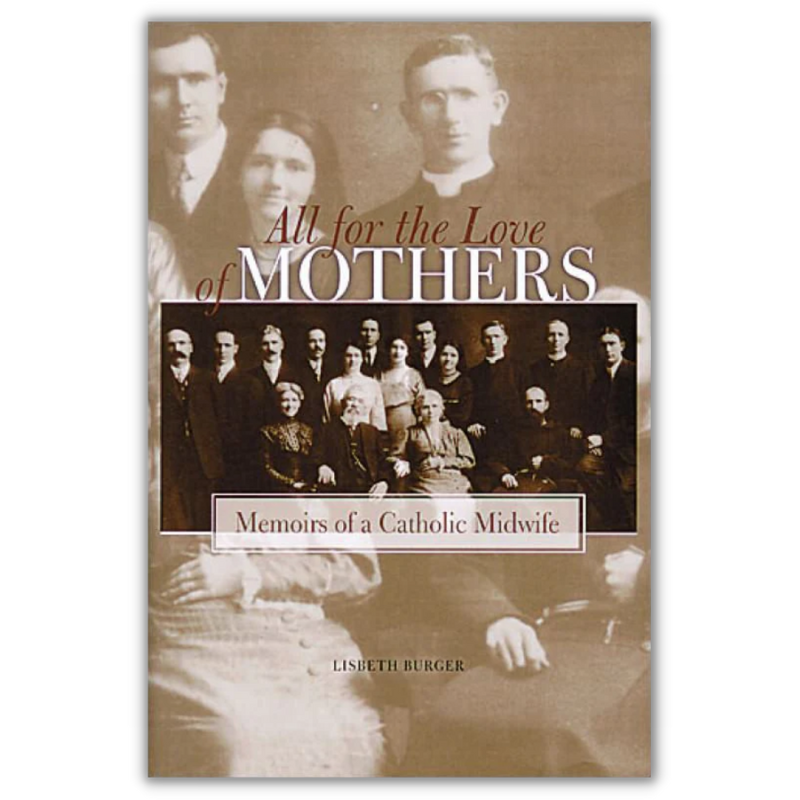 All for the Love of Mothers
