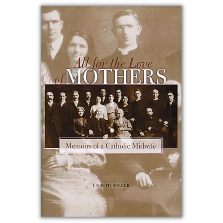 All for the Love of Mothers