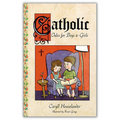 Catholic Tales For Boys And Girls