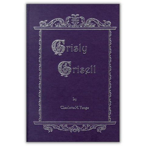 Tale of the Wars of Roses (Grisly Grisell)
