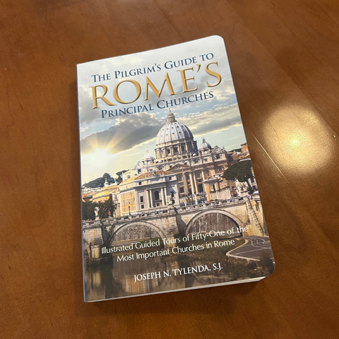 The Pilgrims Guide To Romes Principal Churches