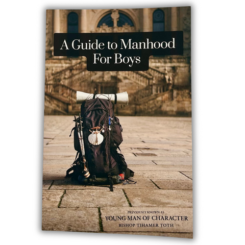 A Guide to Manhood for Boys
