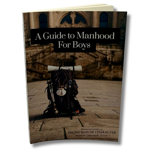 A Guide to Manhood for Boys