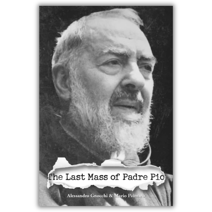 The Last Mass of Padre Pio