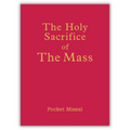 Holy Sacrifice of the Mass Pocket Missal