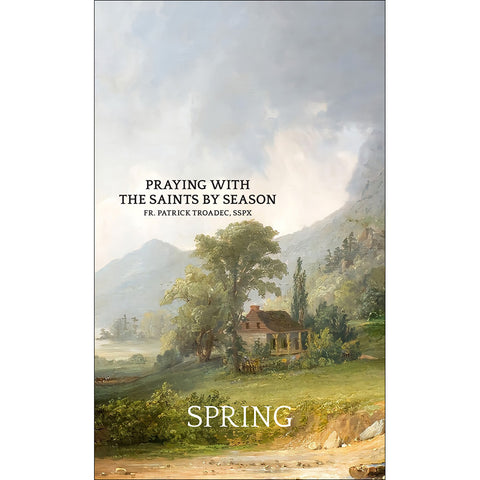 Praying with the Saints - Spring