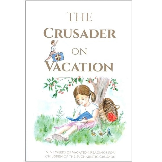 The Crusader on Vacation