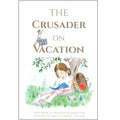 The Crusader on Vacation