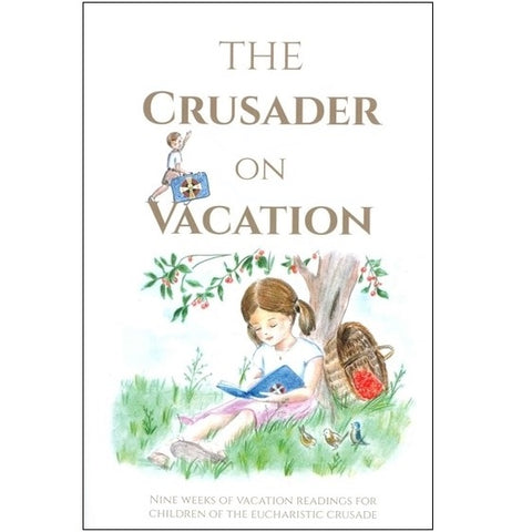 The Crusader on Vacation