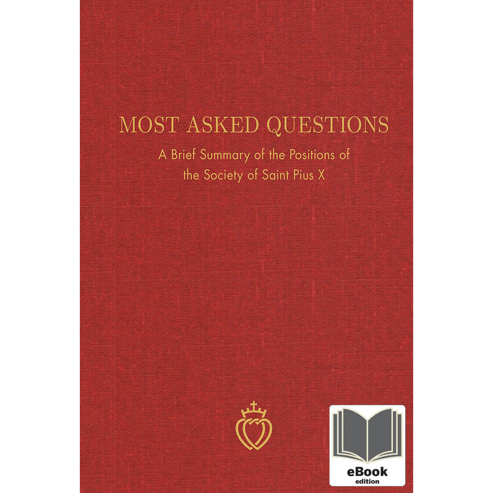 Most Asked Questions Of SSPX - Ebook