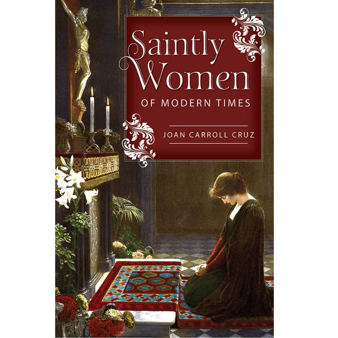 Saintly Women of Modern Times