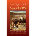 Lay Saints: Martyrs