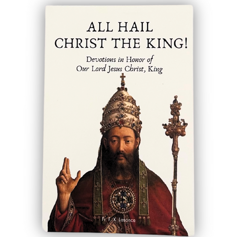 All Hail Christ the King