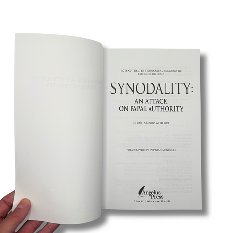Synodality: An Attack on Papal Authority