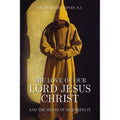 The Love of Our Lord Jesus Christ