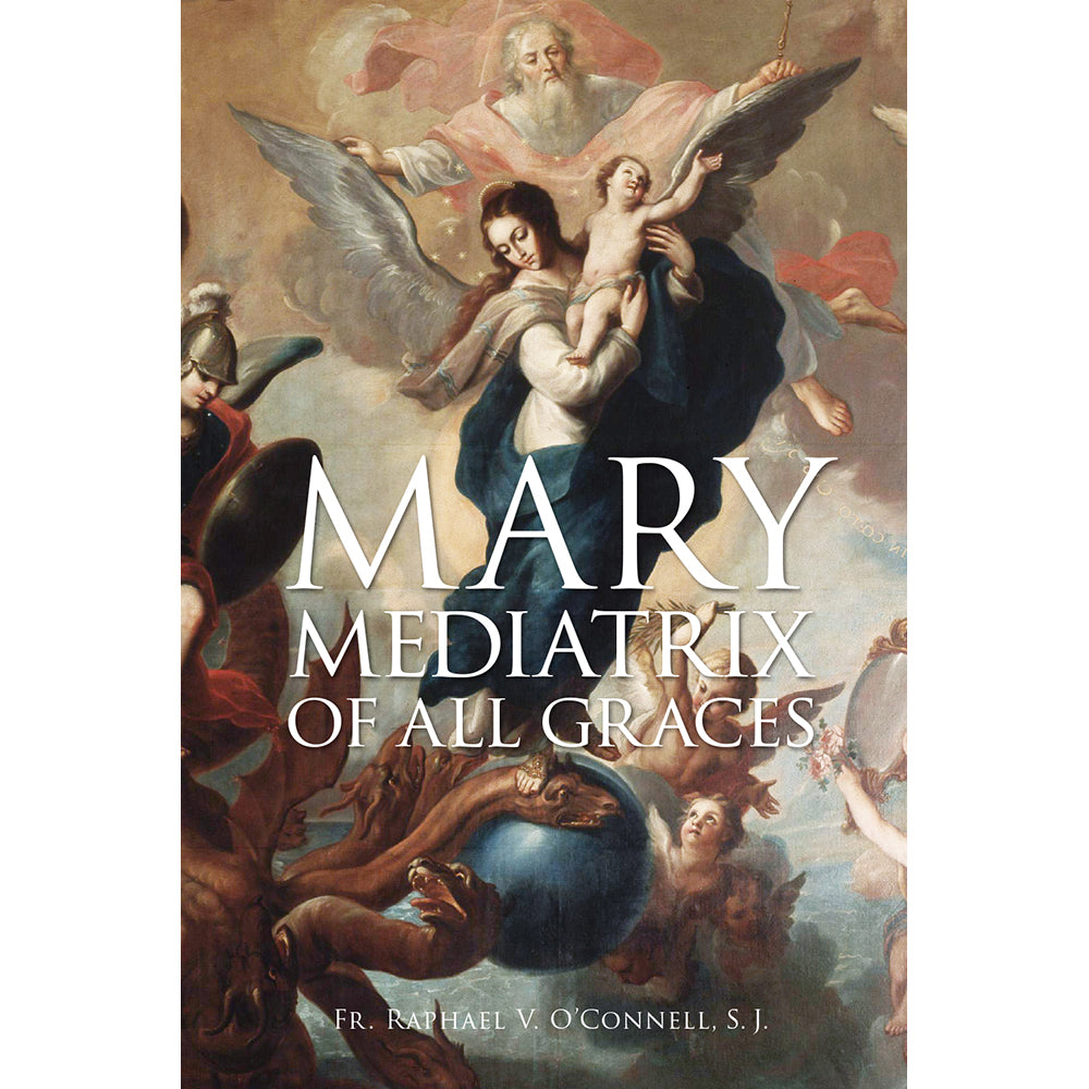 Mary Mediatrix of All Graces