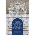 Papal Catholic Social Doctrine