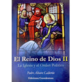 Reino de Dios: La Iglesia y el Orden Politico Tomo 2