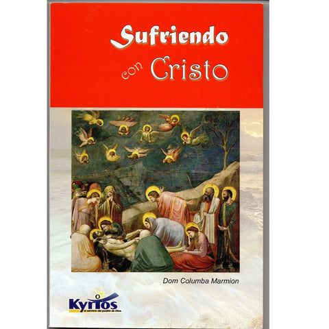 Sufriendo Con Cristo