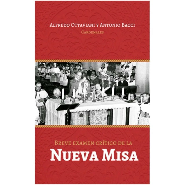 Breve Examen Critico de la Nueva Misa