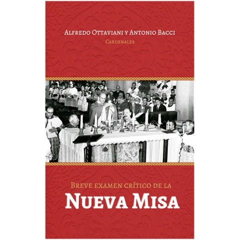 Breve Examen Critico de la Nueva Misa