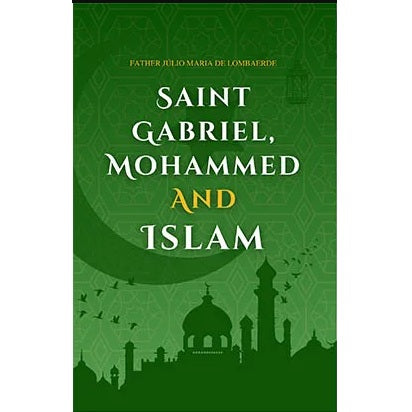 Saint Gabriel, Mohammed and Islam