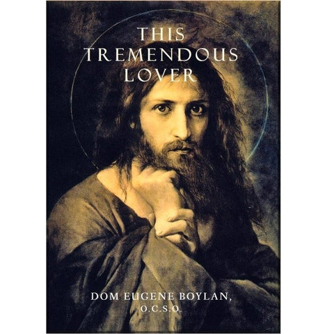 This Tremendous Lover