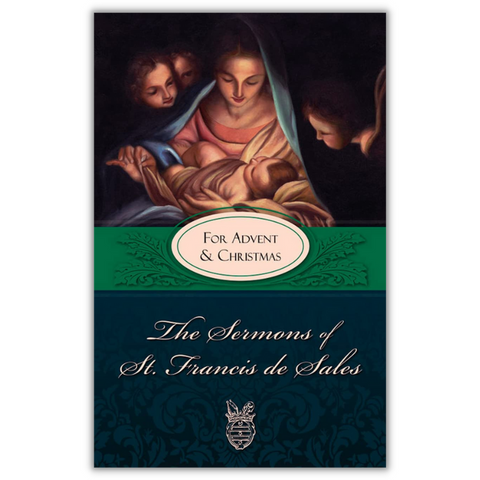 Sermons of St. Francis de Sales for Advent & Christmas