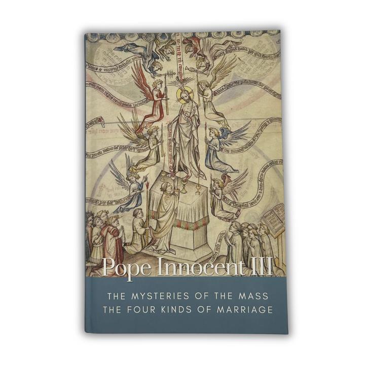 Pope Innocent III - Two Treatises