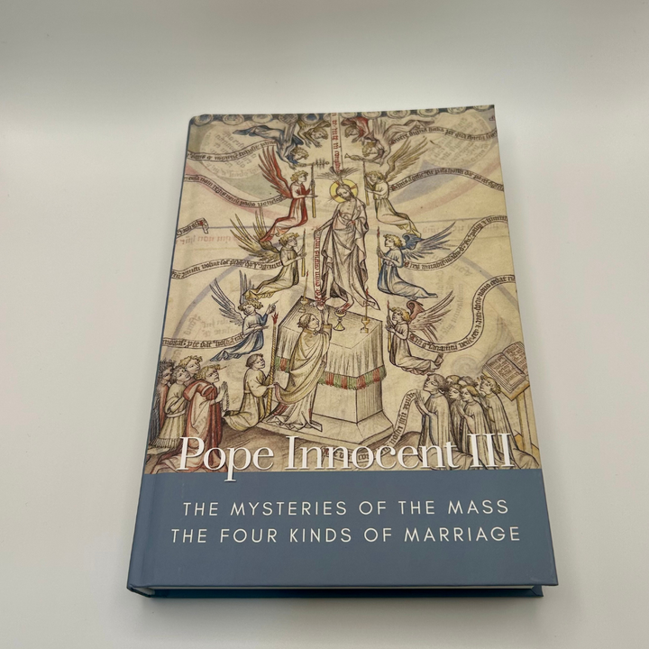 Pope Innocent III - Two Treatises