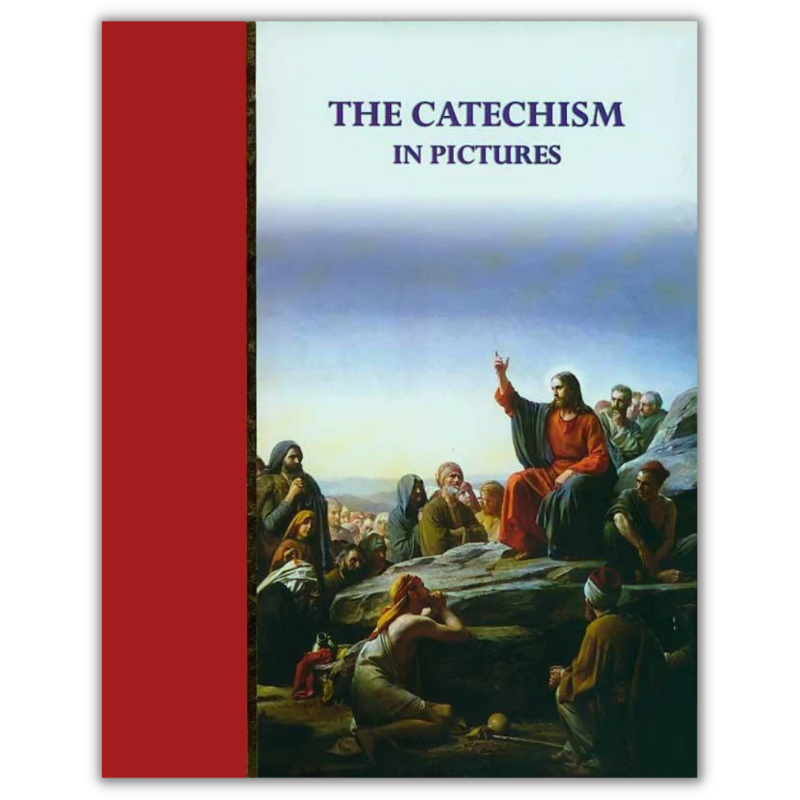 The Catechism In Pictures - Angelus Press